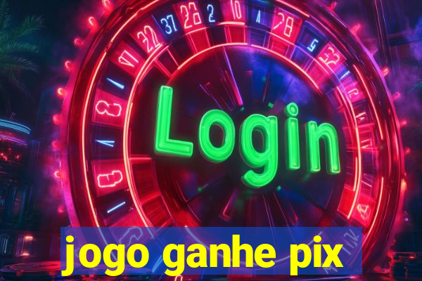 jogo ganhe pix